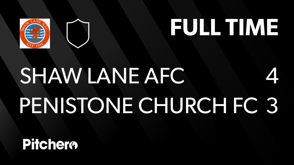 ShawLaneAFC's tweet photo. FULL TIME: Shaw Lane AFC 4 - 3 Penistone Church FC
#SHAPEN #Pitchero
https://t.co/4Q9bRe5d9P https://t.co/Ab2AQ3jShh