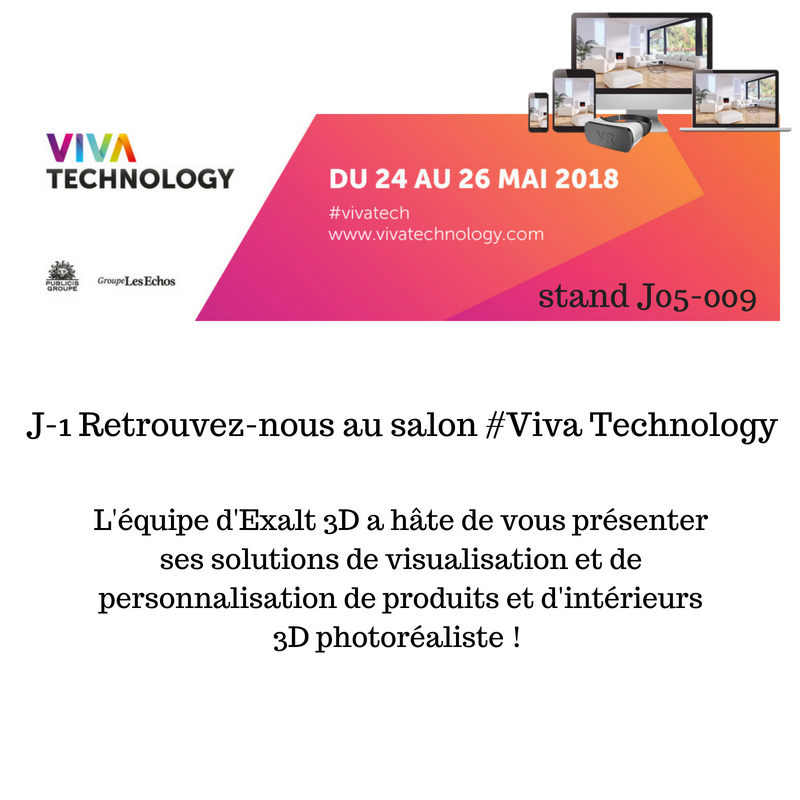 TeamExalt3D's tweet photo. #VivaTech2018 j-1 Nous avons hâte de vous rencontrer et de vous faire découvrir nos solutions de visualisation et de personnalisation de produits et d'intérieurs 3D photoréaliste  #AMFrenchTech @Pepinieres_Aix @regionpaca @CCI_MP https://t.co/6NkYUHDfH5