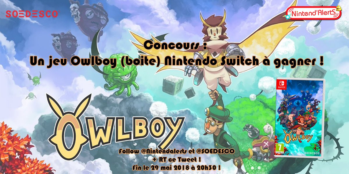 Concours : Un jeu Owlboy (boite) Nintendo Switch à gagner ! 
Follow <a href="/nintendalerts/">Nintend'Alerts</a> + <a href="/SOEDESCO/">SOΞDΞSCO</a> et RT ce tweet !
Fin du concours le 29 mai 2018 à 20h30 !