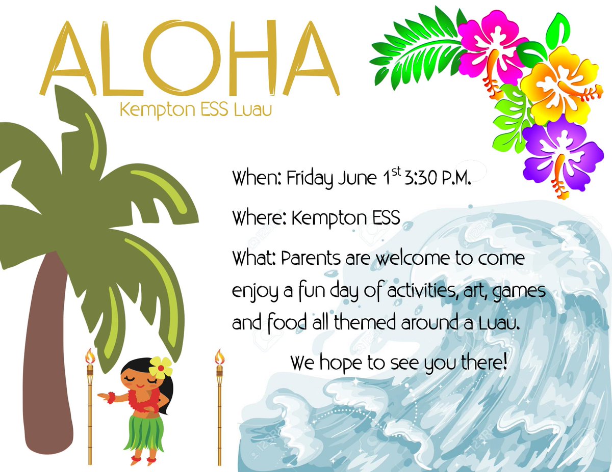 KemptonESS's tweet image. Kempton ESS will be having an end of the year Luau! Parents are welcome to come and experience a fun day with luau-themed food and activities. We are excited and look forward to seeing you there! 🍍🌺🌴 #KemptonESS #ESSRocks