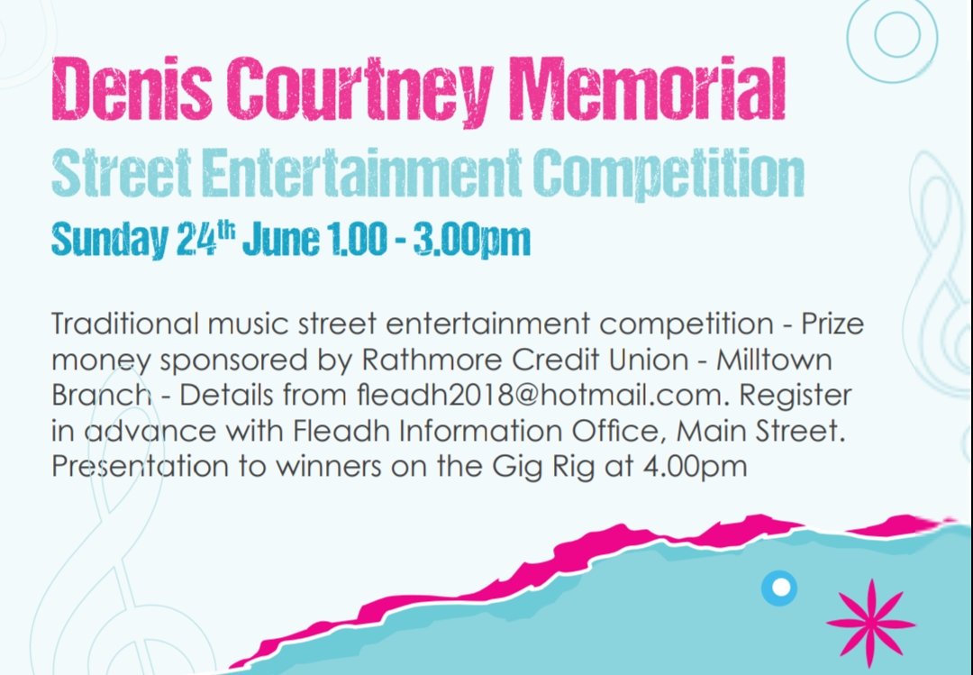 As part of Fleadh Cheoil Chiarraí we'll be having a Street Entertainment Competition in memory of our friend Denis Courtney. More details to follow