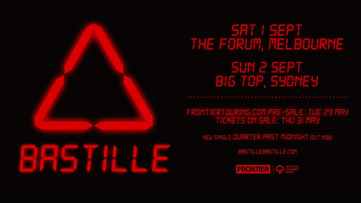 MELBOURNE &amp; SYDNEY! We’re so excited to finally be heading back down under to play two gigs this September.
Tickets go on sale: Thu 31 May (10am local time)
Visit frontiertouring.com/bastille for pre-sale info