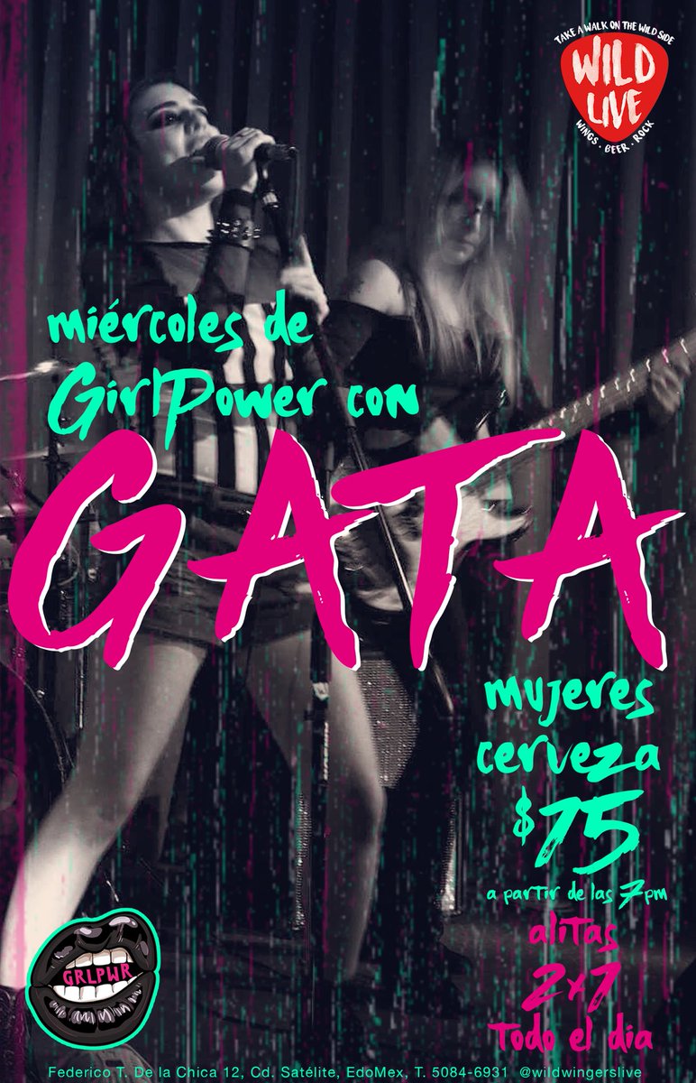 Chicas Rockeras: los #miércoles la Cerveza para ustedes está a $15 pesitos y tenemos #Rock en Vivo con “GATA” ¡Corran la voz!! #GirlPower 💋 <a href="/CdSatelite/">Ciudad Satélite</a>