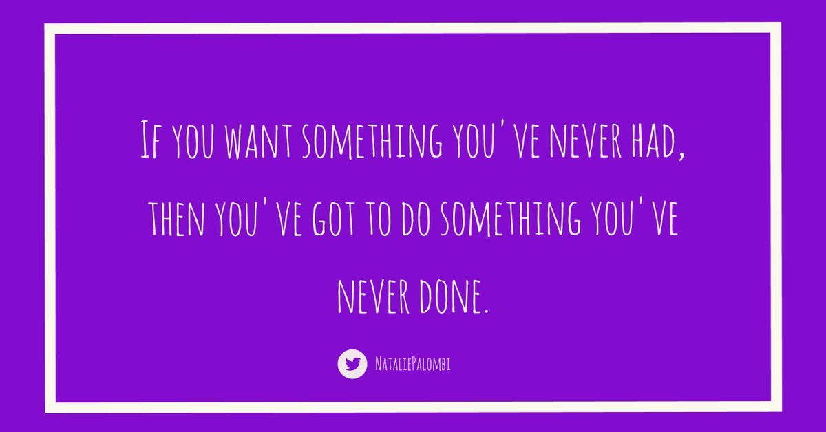 natalierfields's tweet image. If you want something you've never had, you're gonna have to do something you've never done! #QOTD #mindset #growth