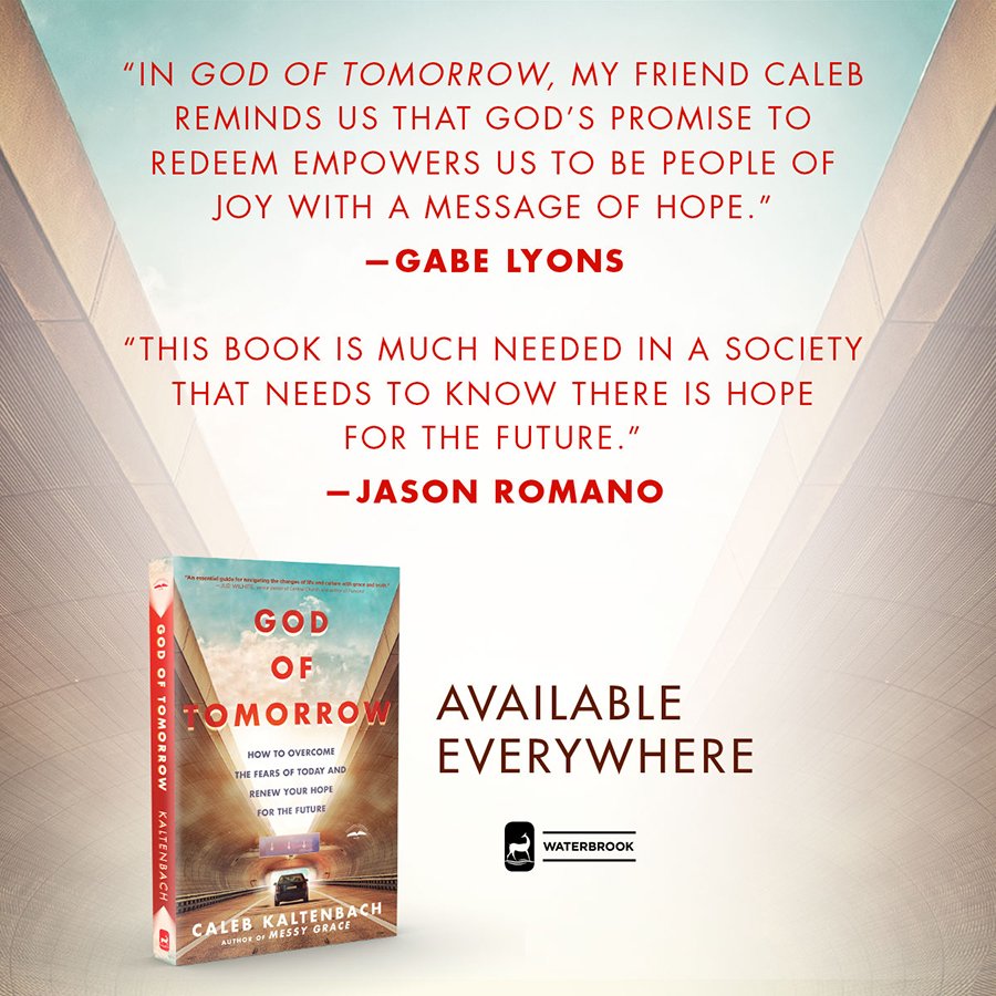WaterBrookPress's tweet photo. What people are saying about @calebwilds new book GOD OF TOMORROW. Get your copy and start reading today >> https://t.co/RZj6O97FQd #fear #hope #God #overcome #truth #church #future #grace #society #culture #GodofTomorrow @GabeLyons @JasonRomano https://t.co/SiKkR1DD0W