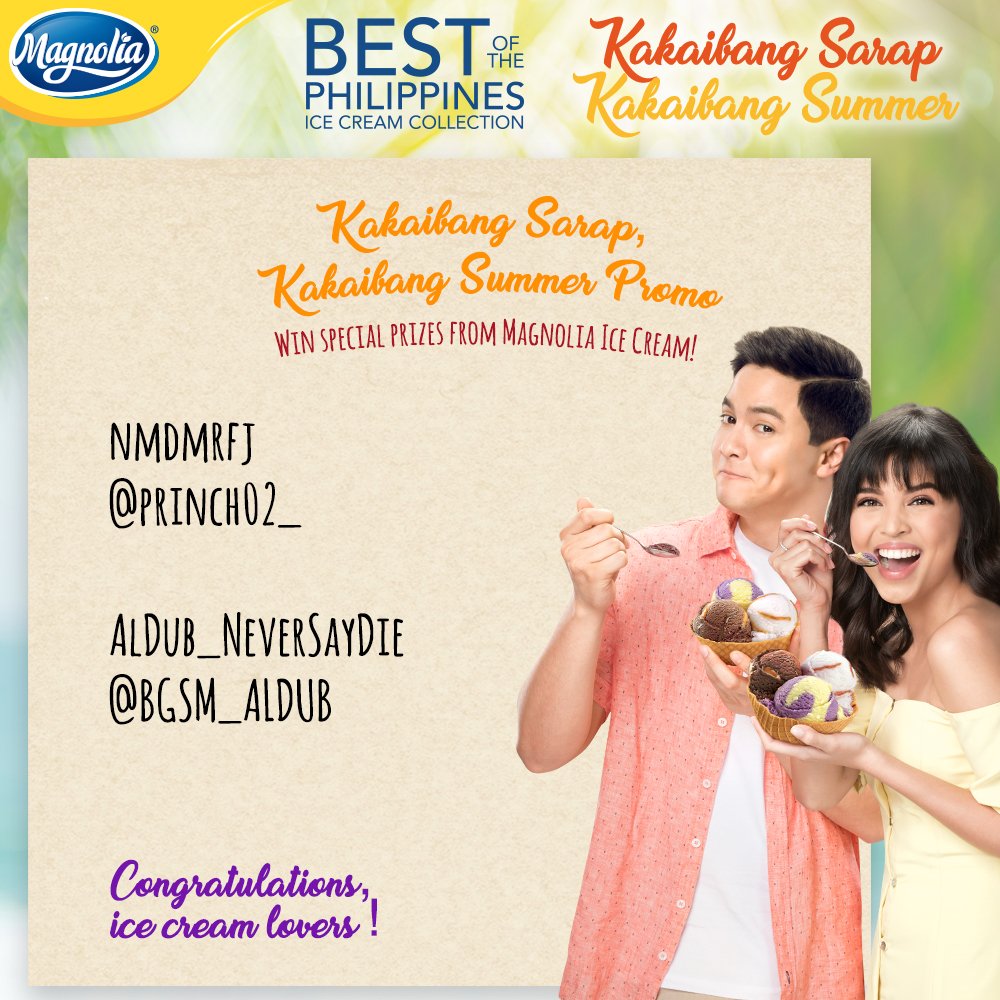 magnolia_icph's tweet photo. Here are the winners of this weekβs promo! Meron pa kayong 1 week to win Aldub standees. Take a photo of your 2 favorite MIC summer flavors w/ the official receipt, and tell us why you like it in the caption. Don't forget to include: #MICSummerPromo #SarapNgKakaibangSummer https://t.co/mo9CNwgyOY