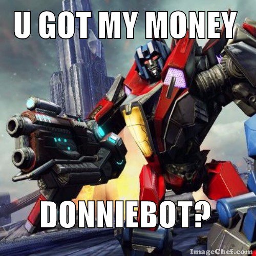 Pres_Starscream's tweet photo. @Thomasrosado @Reuters right, that's him saying that the US government will no longer spend any money on helping the citizens, and that your tax dollars are now the personal coffers of the donniebot's crime syndicate.  they got debts to pay after all.
#StarscreamForPresident https://t.co/kk7VJGUzf8