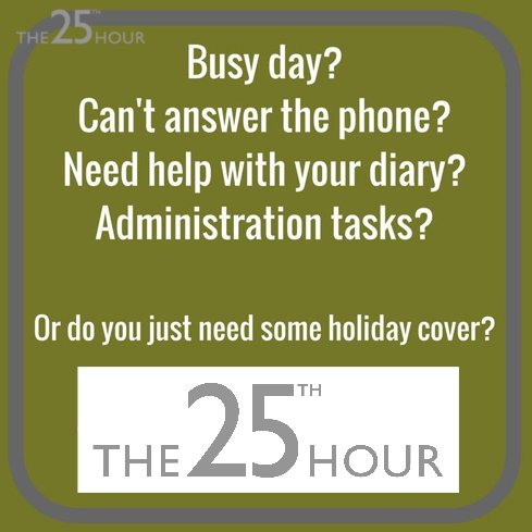 Need some help with your busy schedules? The 25th Hour can help!
