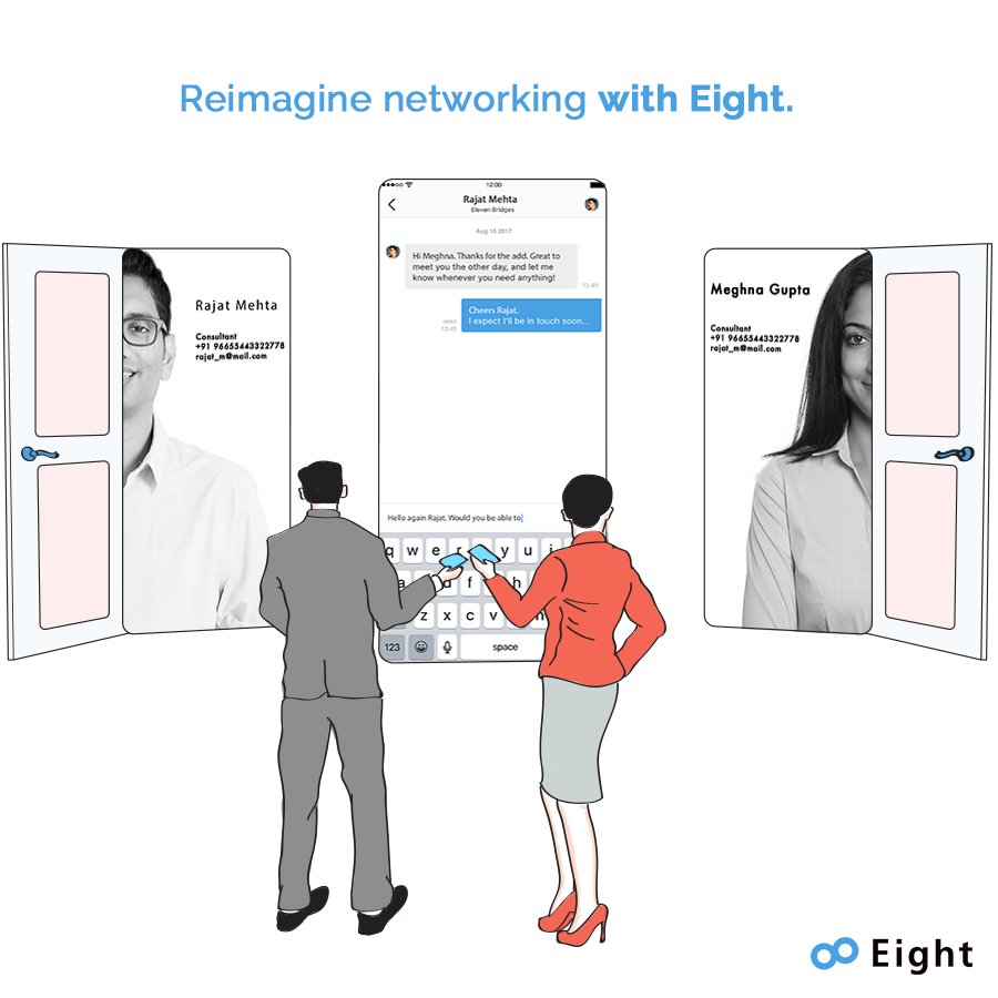 Connections open doors, but relationships close deals. Eight is an app that not only keeps your business cards safe, but also makes networking, exchanging business information and forming professional relationships easier.