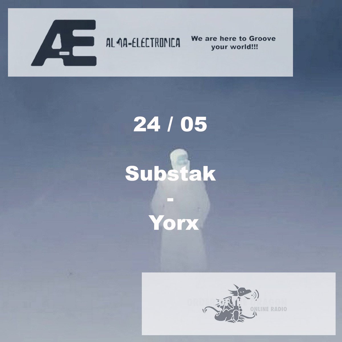 AlmaElectronica's tweet photo. To day 20Hs. (GMT -3) our best #Artists #GrooveYourWorld! on @OrderDragon tuned:https://t.co/4e05hNkxqk             
@Substak - #Yorx

#AlmaElectronica #RecordLabel #RadioShowPodcast https://t.co/drRqQDHBxe