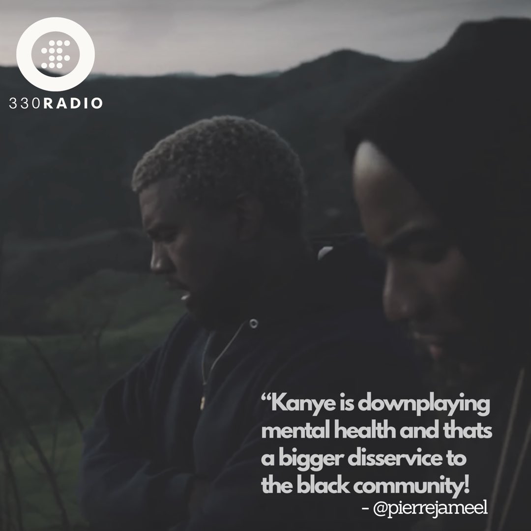 PierreJameel's tweet photo. I think Kanye is downplaying Mental Health and thats a bigger disservice to the black community! Hear why i said that on Ep.6 of @330RadioPodcast out now! https://t.co/GSnu2OsDYs https://t.co/0OsivAsp6r