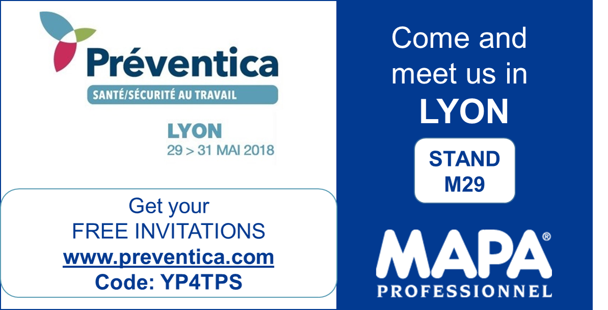 Come and meet us in @Preventica Lyon next week! Get your free invitations with code YP4TPS on lnkd.in/gjKpPby More information about us on mapa-pro.com #prevlyon #safetyfirst #protectivegloves