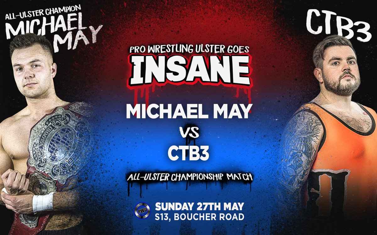 pwulive's tweet photo. Breaking News! Under advice from Doctors @WrestlingBoyd85 has had to withdraw from his All Ulster rematch at Junction 9. 

Replacing him to face @MichaelMay_ire will be former 2 time champion @CTBthethird!

https://t.co/vMkXp4OSna

#pwulive #Keepinitinsane https://t.co/ywTkcfrigk