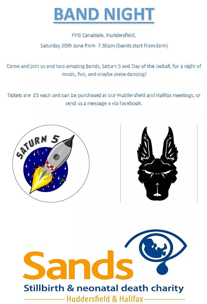 We are holding a band night on 30 June! Featuring two amazing local bands, Saturn 5 and Day of the Jackal.

Tickets are £5 each and include food on the evening.

Tickets are available from any of our June meetings in Huddersfield &amp; Halifax, or by sending us a message via Facebook