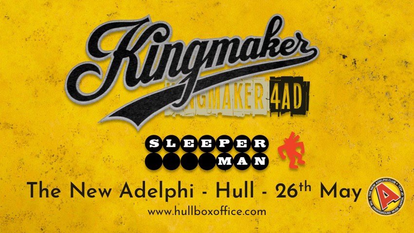 TheAdelphiClub's tweet photo. There are some tickets left for Kingmaker on Saturday. Get yourselves down to @HullBoxOffice while you still can! Support from Sleeperman, plus Andy Acum of Menagerie will be spinning tunes!
@HullSound @LocalSoundFocus @discover_hull @whatsonhub #Hull #livemusichere #gotoagig https://t.co/4oCApUIGNN