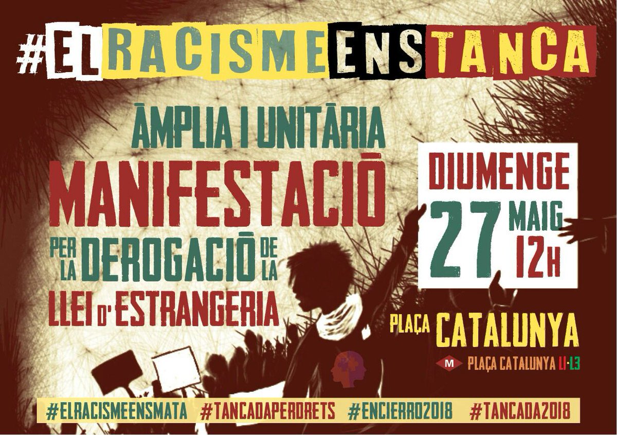 Endavant_Bcn's tweet photo. Dissabte 27 gran manifestació contra el racisme, per la derogació de la llei d'estrangeria.
#ElRacismeEnsTanca https://t.co/C25z84aZBz