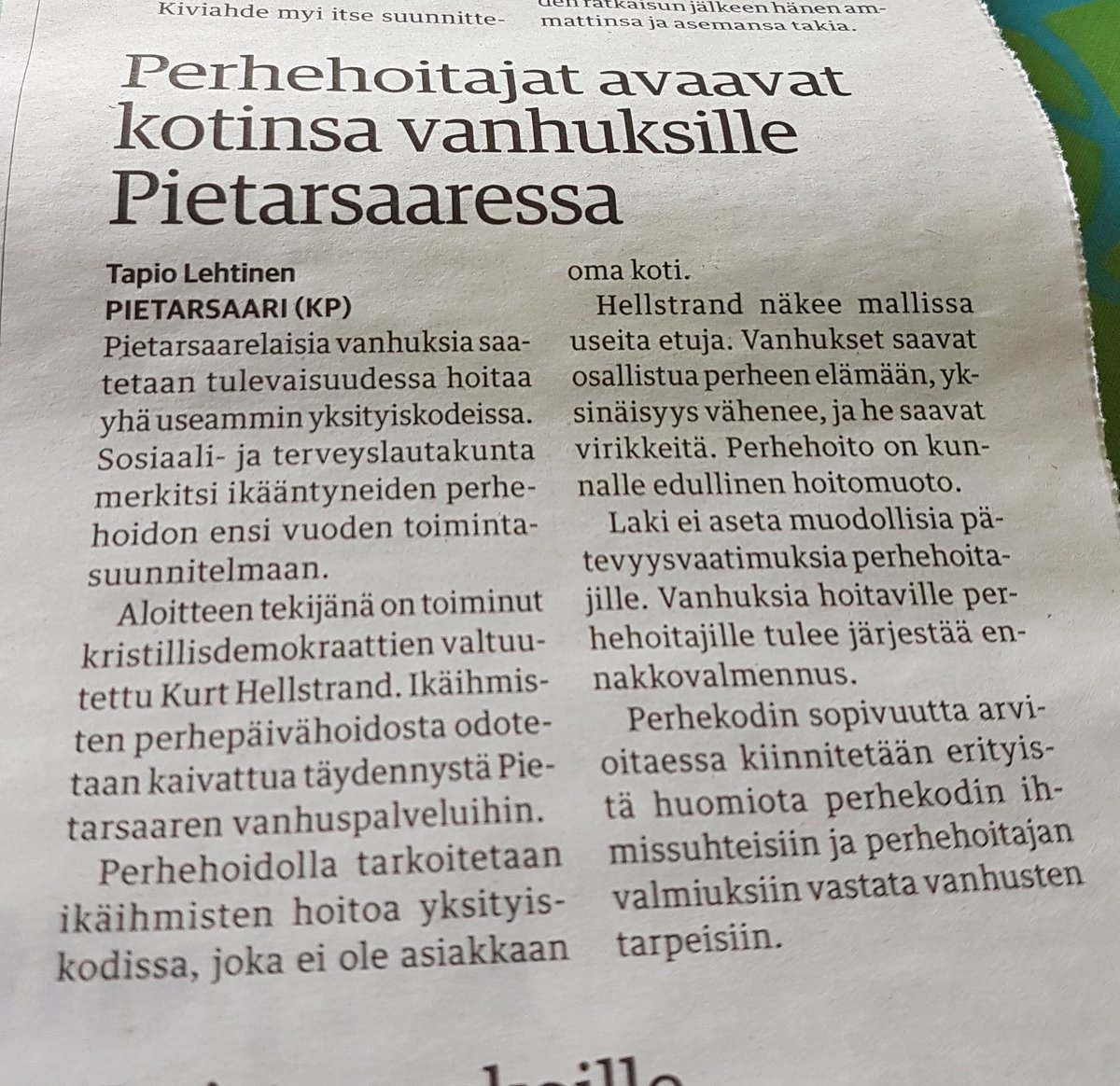 Minun mielestä tämä on hieno idea. En voi muuta kuin toivoa, että tämä toimisi ja perheissä oltaisiin aidosti kiinnostuneita vanhusten hyvinvoinnista eikä vain rahasta. Keskipohjamaa-lehti 24.5.2010 #perhehoito #koti #avoimuus #hyvinvointi #arvostus #kunnioitus #arvoisavanhuus
