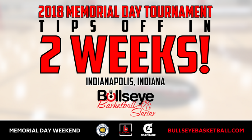 Just two weeks away from tipping off as the best of the best square off in the #BullseyeBasketballSeries 2018 Memorial Day tournament! Register your team today: bullseyebasketball.com