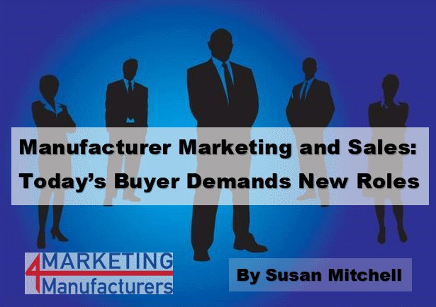 mkting4mfr's tweet image. Attention #MFGDay18 #Manufacturers: Are you fully aligned with TODAY’S buyer journey? 

Time to apply #Industry40 principles to your sales approach! If you’re not “found” you won't even make the list of potential vendors!  

Read how:  goo.gl/G9TSs8