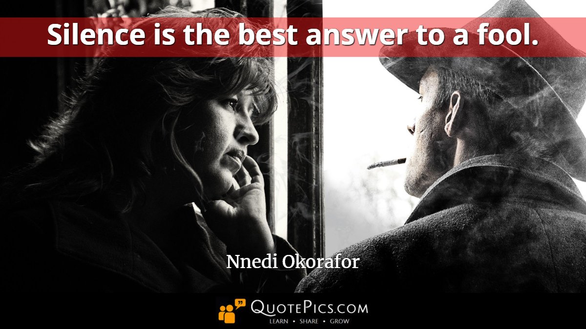CoolQuotePics's tweet photo. .
There are so many quotes about silence: "Silence is golden," "Silence is deafening," "Silence is the sea," etc.
American writer, Nnedi Okorafor, defines it as: "...the best answer to a fool." => https://t.co/HZlHSVIJCx
#silence #lifesrules #liferulesquotes #rulestoliveby https://t.co/pVpc5wXtLR