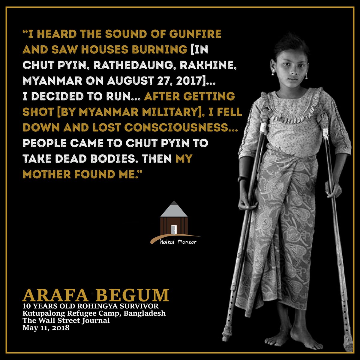 10-YEAR-OLD #ROHINGYA SURVIVOR: "I heard the sound of gunfire and saw houses burning... I decided to run... After getting shot [by #MyanmarMilitary], I fell down and lost consciousness... People came to #ChutPyin [#Myanmar] to take dead bodies. Then my mother found me." #WSJ