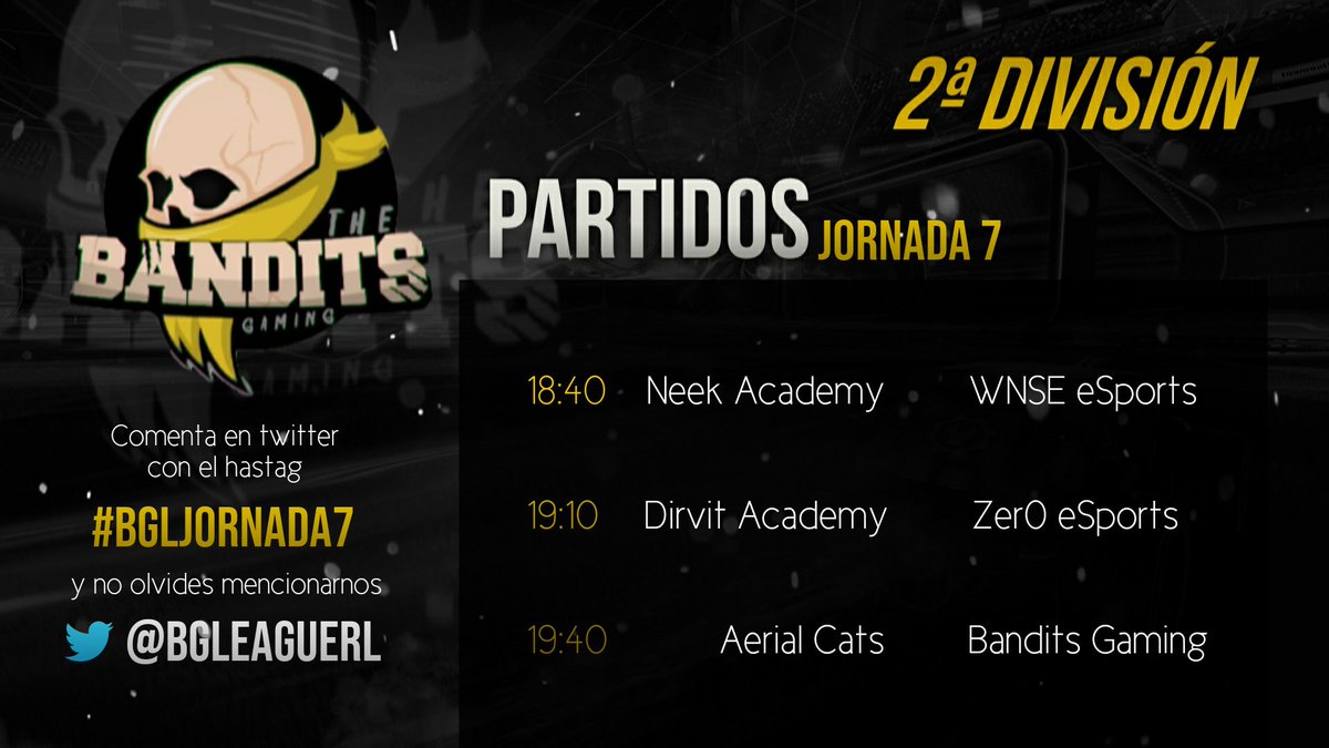 BGLeagueRL's tweet photo. ¡Bandidos, hoy tenemos 2ª División en nuestra liga! Última jornada para estos chicos, pero todavía hay mucho que hablar 😏... Estos son los partidos de la #BGLJornada7 GL HF 💀

P.D.: El inicio de streaming se retrasa a las 18:40

BANDITS GAMING LEAGUE
🔗 https://t.co/KPHfkcoPXN https://t.co/3nCdHx9CtK