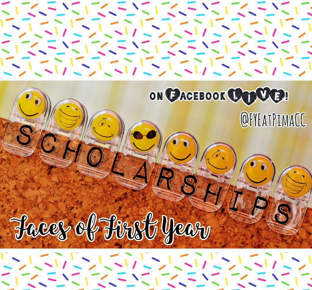 PimaFYE's tweet photo. Want more info about #Scholarships? Join @FYEatPimaCC on Facebook LIVE on Tuesday at 430pm to meet the faces behind your First Year resources. App Deadline 6/15. Chat w/ experts & peers, ask Qs & learn why their support matters to YOU! #FYEpassportCC #FYEsupport #AcademicSuccess https://t.co/PRSnCvqlUl