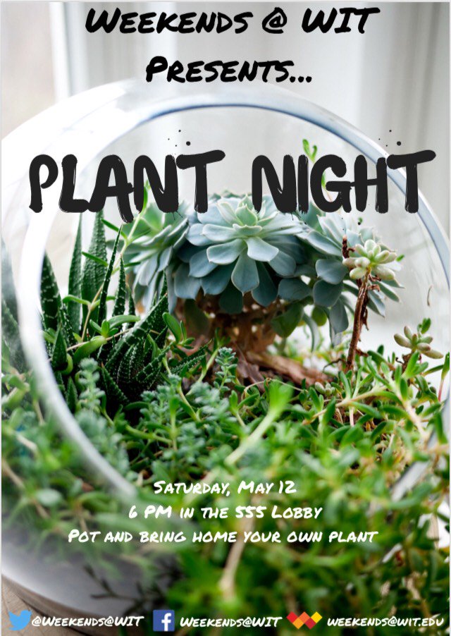 WeekendsatWIT's tweet photo. See you tonight! Come and get your plant on! https://t.co/ORfHrwzFBk