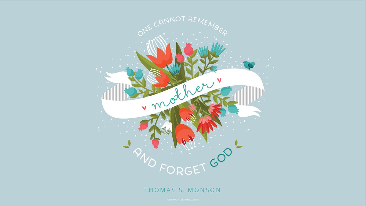 mormonchannel's tweet photo. "One cannot forget mother and remember God. One cannot remember mother and forget God. Why? Because these two sacred persons, God and mother, partners in creation, in love, in sacrifice, in service, are as one." —Thomas S. Monson #QuoteOfTheDay https://t.co/5NaazwLXNt