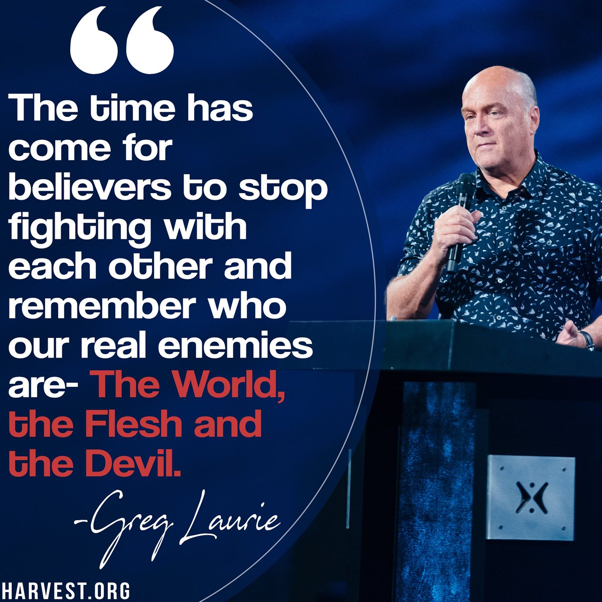 The time has come for believers to stop fighting with each other and remember who our real enemies are. . Not each other, but rather the World, the Flesh and the Devil. -“If we are too busy using our sickles on each other we are going to miss the Harvest!" - Vance Havner