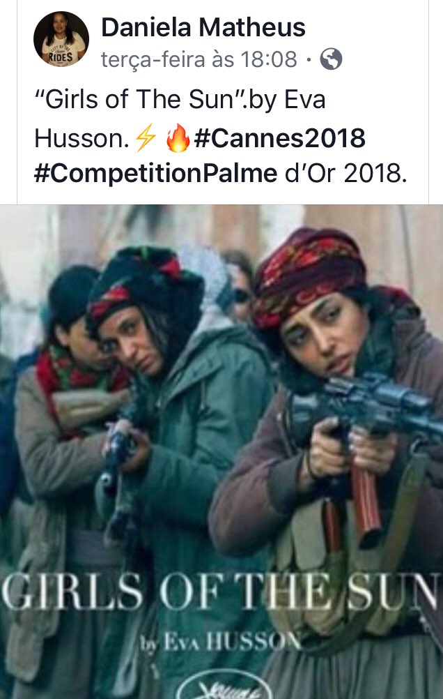 2interativa's tweet photo. I've already talked about this movie before and I'll talk again.”Girls of The Sun” !!. 🌞Great,great film by french director Eva Husson🇫🇷.Also favorite to win the Palme d’Oro 2018. #GirlsOfTheSun🔥⚡️🇫🇷 #Cannes2018 #EvaHusson #Competition https://t.co/LzMvr2V7mF