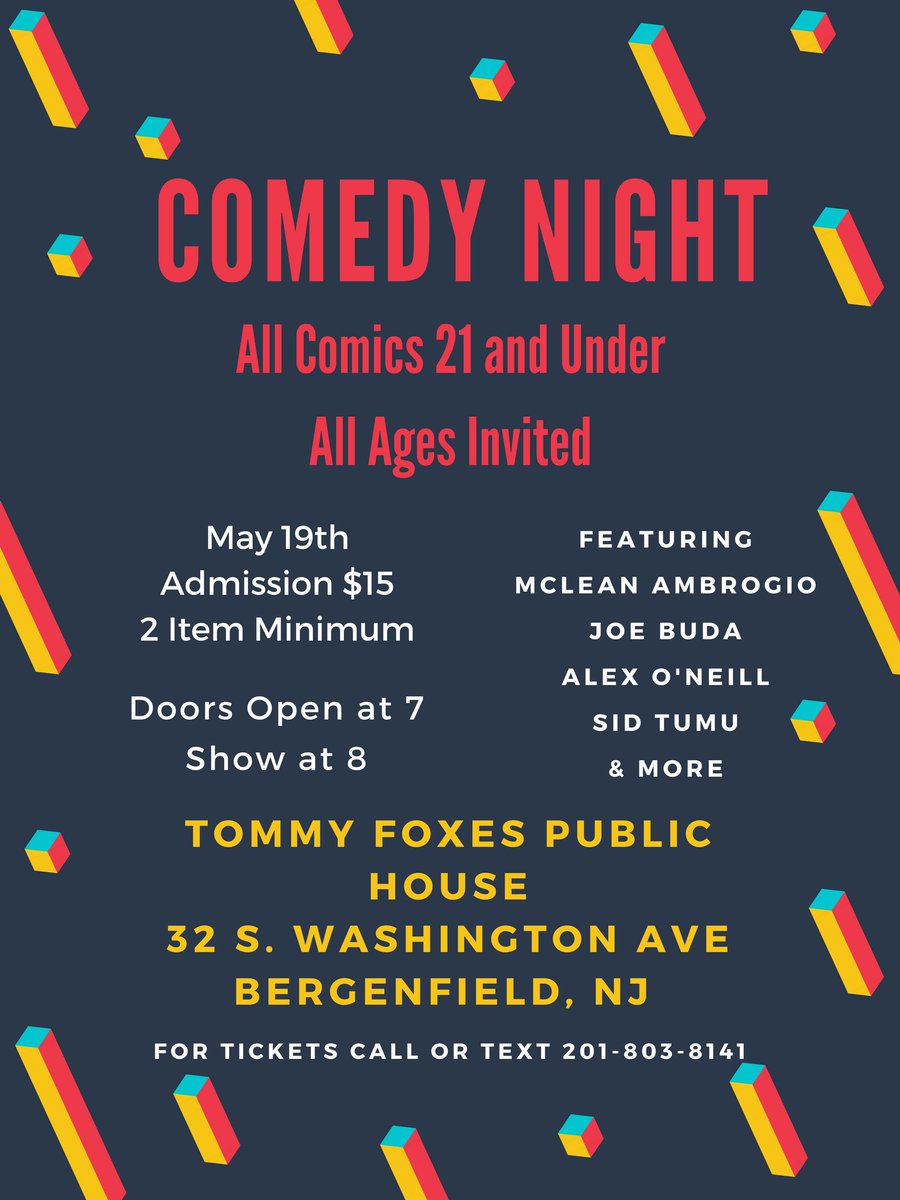 Mcleanamb's tweet photo. Catch Me, @BudatheThird &amp; @aodafro doing standup on May 19th! at Tommy Foxes in Bergenfield. All comics are 21 and under, tickets are 15. Bring a college ID to get 5 dollars off! https://t.co/NJBHMXQbmB