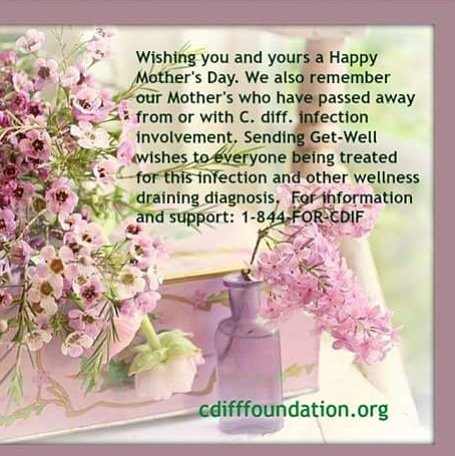 cdiffFoundation's tweet photo. #MothersDay #Cdiff #Cdifficile #health #Guthealth #CdiffSurvivor #CdiffSupport https://t.co/vashSnUm2D