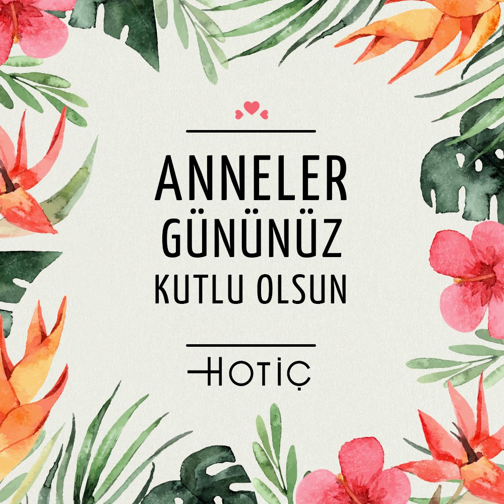 Bizi sevgi, şevkat, hoşgörü ile büyüten ve her zaman yanımızda olan annelerimizin Anneler Günü kutlu olsun. 💐