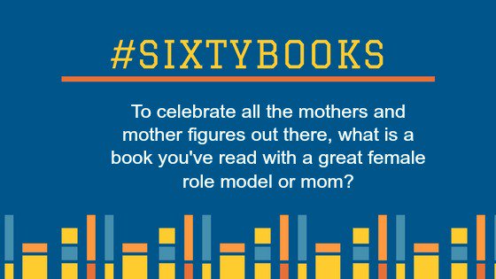 #sixtybooks Happy Mother's Day!