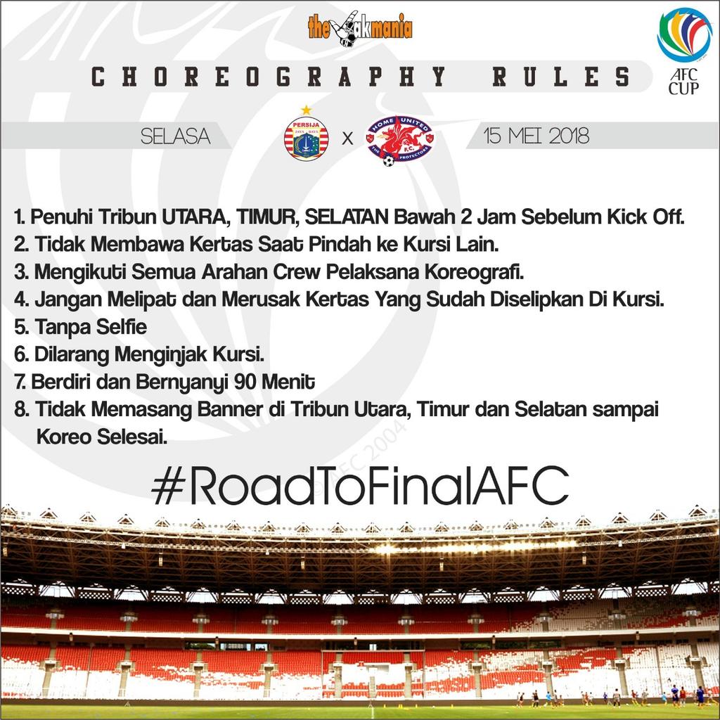 Csp1928's tweet photo. Tolong Di Simak. Peraturan Choreography Pada Pertandingan Persija Jakarta vs Home united. Selasa mendatang https://t.co/v9n47tds3t