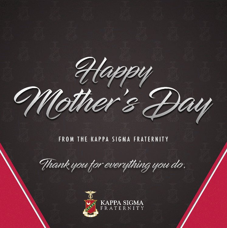 KappaSigmaHQ's tweet photo. Happy Mother's Day from the Kappa Sigma Fraternity! https://t.co/wJco3zesZc