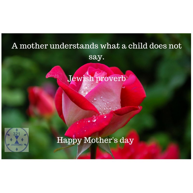 321Judaismo's tweet photo. Hoy se celebra el día de las madres... nunca habrá palabras suficientes para agradecer su labor, su dedicación y amor. Felicidades mujeres hoy y todos los días #Refran #RefranJudio #JudaismoenEspañol #Colombia #Madre #DiadelasMadres #MotherDay #JewishProverb https://t.co/7JishchYu2