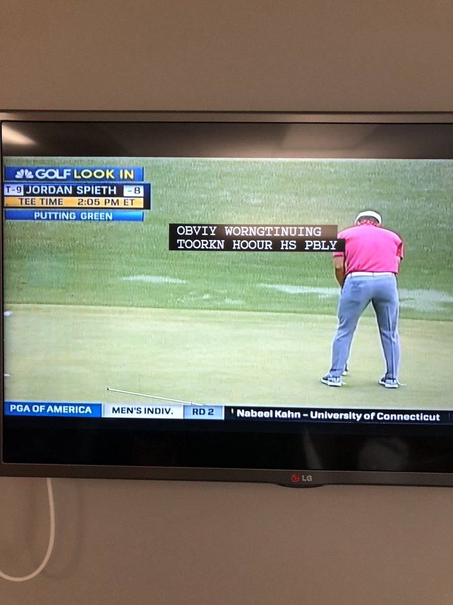 GregoryTislow's tweet photo. @GolfChannel Is the person doing your closed captioning today drunk? https://t.co/6Y7GIjVlZ3