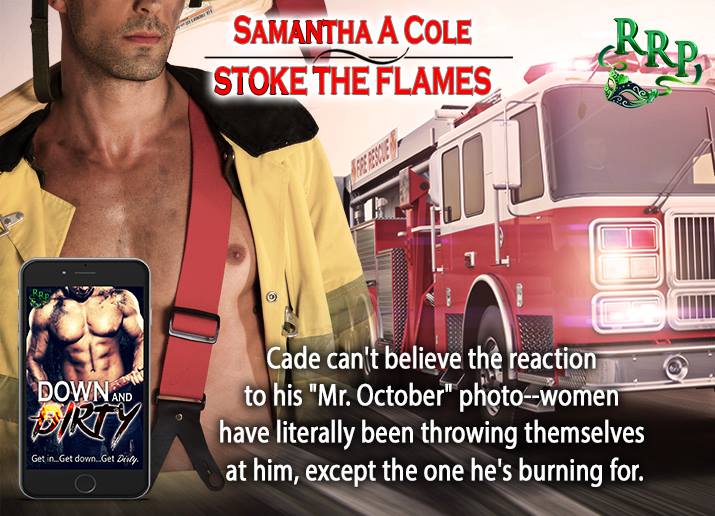 romancerebels69's tweet photo. Cade can't believe the reaction to his "Mr. October" photo--women have literally been throwing themselves at him, except the one he's burning for. @SamanthaCole222 Stoke the Flames #contemporaryromance #DownandDirty #fiction #preorder #getdirty 
https://t.co/jU1wxvi6gW #kindle https://t.co/ZsvfaxlCwg