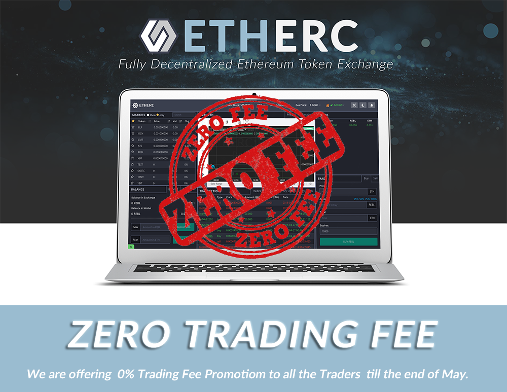 etherc_io's tweet photo. #ETHERC #DecentralizedExchange  Never forget that we're offering Zero Trading Fee Promotion to all the traders. Start trading here: https://t.co/u4E0j5P7Ic #cryptocurrency  #ETHEREUM  #tokens https://t.co/NC8Cak2PX3
