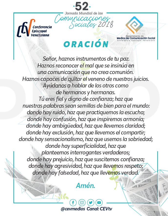 CEVmedios's tweet photo. #JMCS2018 Domingo 13 de mayo celebración de la Jornada Mundial de las Comunicaciones Sociales 2018. "Fake news" y "Periodismo de Paz".

Oración para la Jornada Mundial de las Comunicaciones Sociales 2018 https://t.co/Zzl05mI3QS