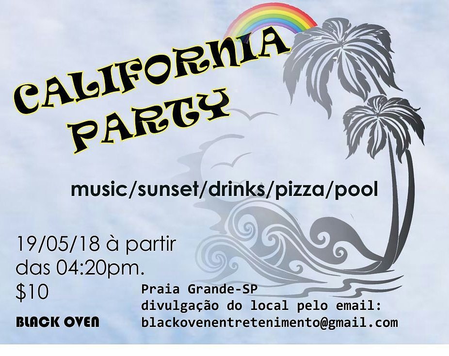 blackoven1's tweet image. Sàbado dia 19/05 
as 4:20pm 
Black Oven apresenta
CALIFORNIA PARTY!
Um pôr do sol diferente com discotecagem califa e muito amor.
Fique a vontade pra trazer sua  canga, cadeira... curta uma festa em clima de praia, música, cerveja e tudo que a gente gosta. ❤
#festa #role #cali