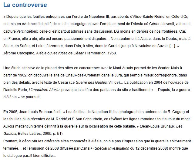 La fiche est composée de 5 onglets que nous allons dérouler successivement.1er onglet : la controverse1 : On commence par une citation des années 1950 d’un ponte de l’histoire romaine qui indique qu’Alésia=Alise est « partout admise sans discussion ».