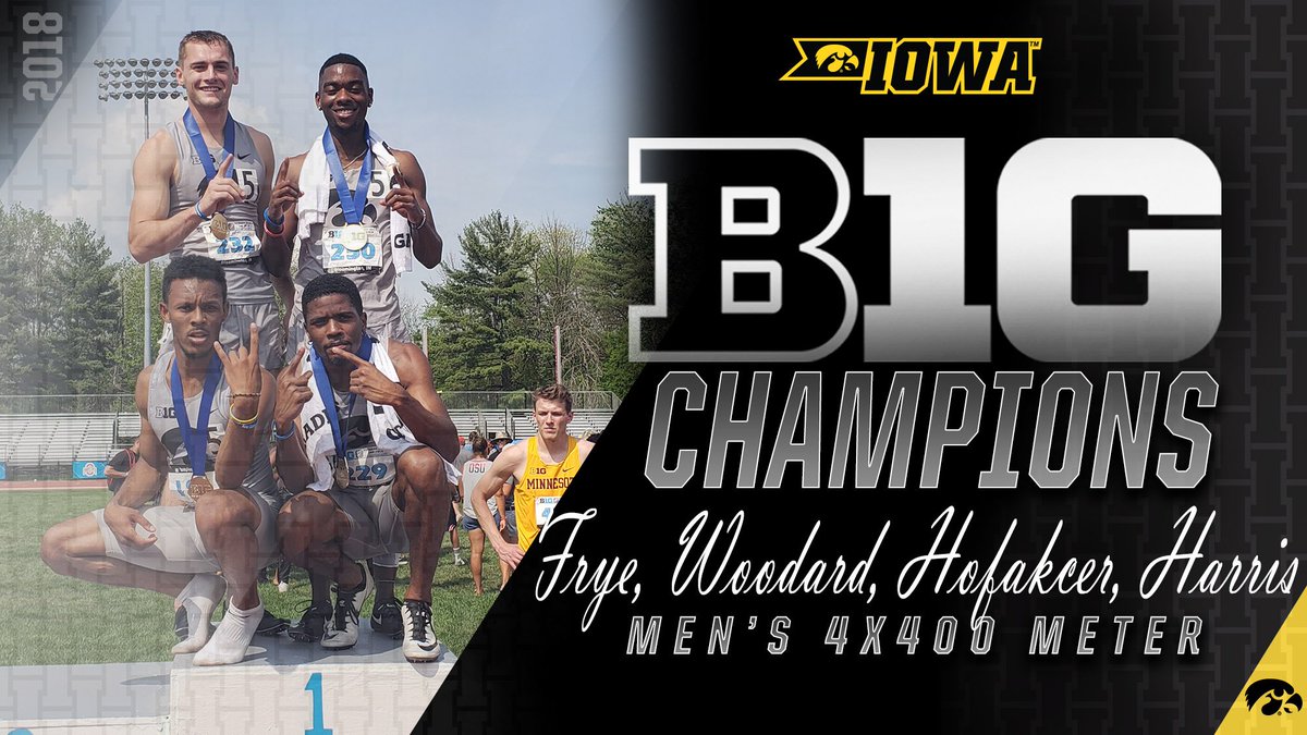 IowaXC_TF's tweet photo. You can't have a better finish than this! The men's 4x400 meter relay of DeJuan Frye, Antonio Woodard, Collin Hofacker, and Mar'yea Harris are 4x400m relay B1G Champions! They run 3:06.32 for Iowa's first title since 1999! #WeAreOne #B1GTF https://t.co/SaZGSlGg5K