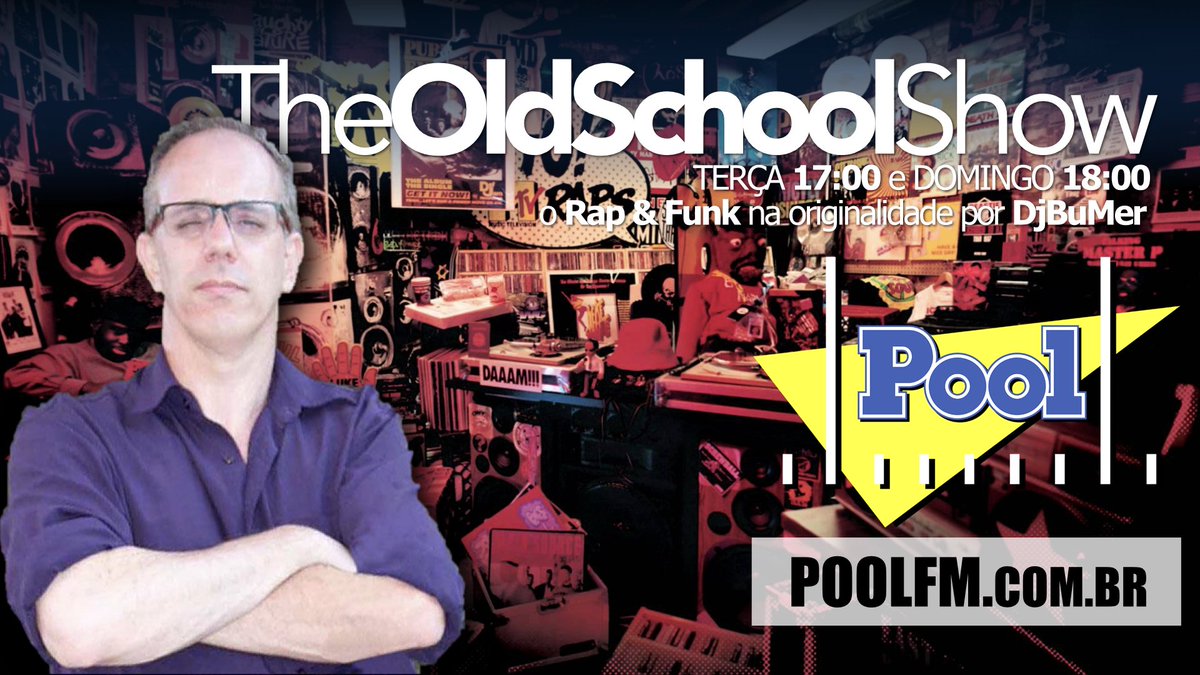 poolfmoficial's tweet photo. THE OLDSCHOOL SHOW às 18:00 horas com o #Rap &amp; #Funk na originalidade por #DjBuMer || #theOldSchoolShow #PoolFM ACESSE: https://t.co/Sfizh7j3GJ https://t.co/6a8aBswzNS