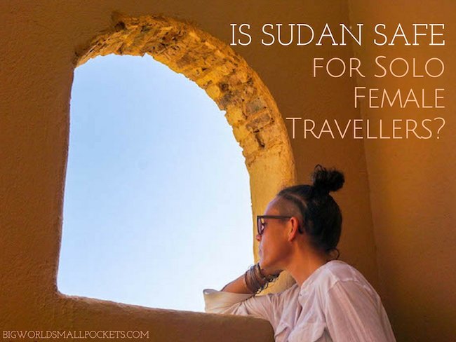 RhondaAlbom's tweet photo. Is Sudan Safe for Solo Female Travellers? https://t.co/NlbBsowF7a via @bigwsmallp https://t.co/NZ121N6EBR