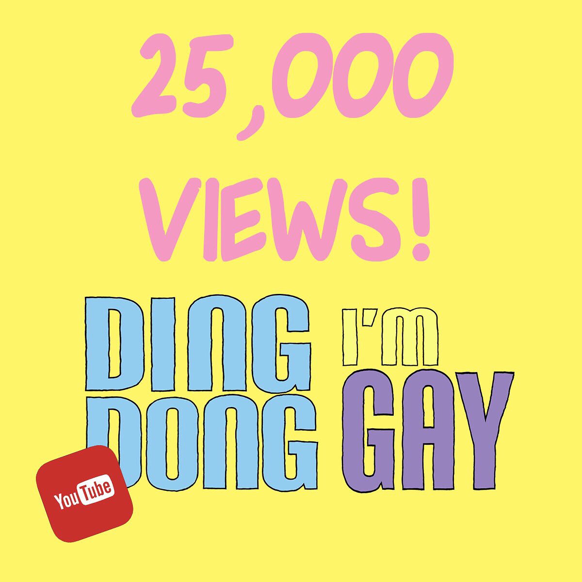 And counting! Thank you so much for watching DING DONG I'M GAY check the link in our bio to watch now on YouTube #QueerTwitter #YouTube