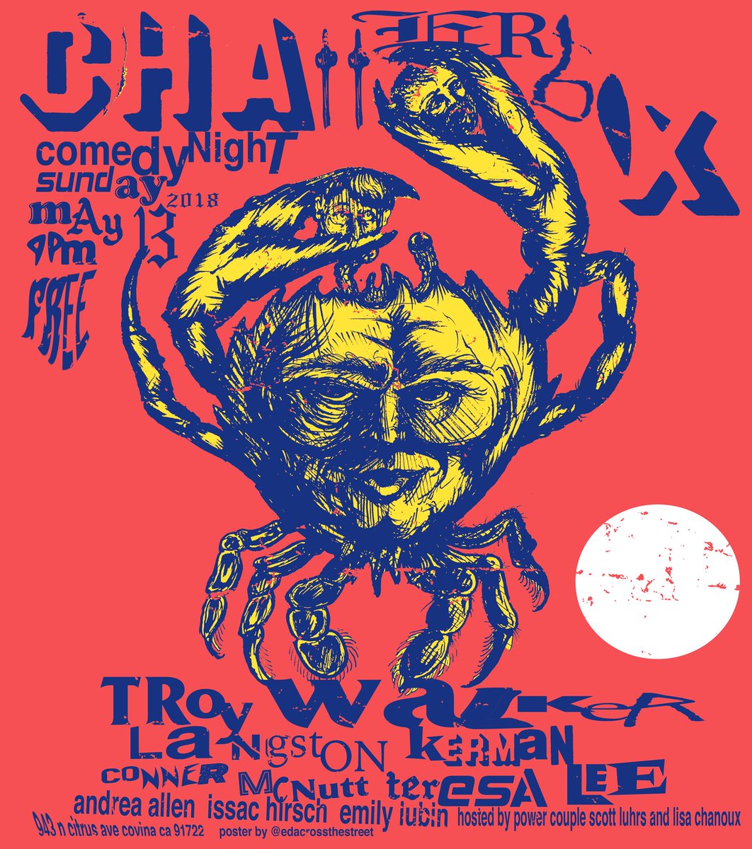 COVINA: Chatterbox Comedy is TONIGHT/9pm! With @TroyWalkeresq @LangstonKerman @conner_mcnutt @leresatee @AndreaComedy @lubination @IBHirsch ! Hosted by @luhrsman + @asilnoux !