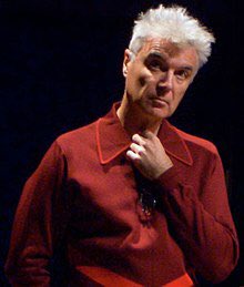 David Byrne 
(born 14 May 1952)  Happy Birthday!    